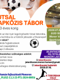 FUTSAL TÁBOR 9-13 ÉVES KORIG! FUTSAL TÁBOR 9-13 ÉVES KORIG!